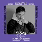 Alex Attias 1 hour guest mix for In colors by Rafa Santos on Playasolibizaradio ( December 2021 )