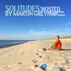 Martin Grey - Solitudes Episode 094 (Incl. DJ Andy Dragon Guest Mix)