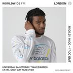 Universal Sanctuary: Tina Edwards with CKTRL Grey Day Takeover // 15-05-21