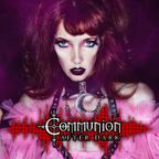 Communion After Dark - New Dark Electro, Industrial, Darkwave, Synthpop, Goth - October 10th, 2022