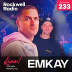 ROCKWELL LIVE! EMKAY @ E11EVEN MIAMI - AUG 2023 (EP. 233)