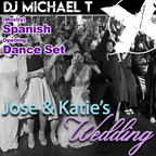 DJ Michael T | Katie & Jose's Wedding | Live (mostly) Spanish Mix