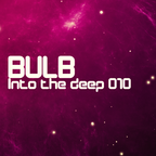 Bulb - Into the deep 010