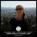 Ashes57 160 Show w/ DJ Manny & Surly - 25th December 2017