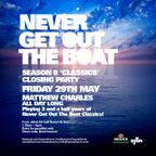 Never Get Out The Boat End Of Season 3 CD mixed by Matthew Charles