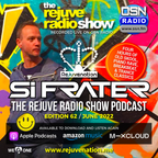 Si Frater - The Rejuve Radio Show - Edition 62 - OSN Radio - 11.06.22 (JUNE 2022)