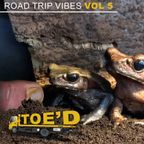 Toed - Road Trip Vibes volume 5 - Mixed/compiled by Foxinnabox