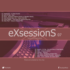 Tony Day presents 'eXsessionS 07'