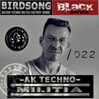 Black-series podcast Birdsong dj & moreno_flamas NTCM m.s Nation TECNNO militia 022 factory sound
