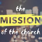 What is the mission of the church?