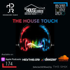 The House Touch #174 (Week 27 - 2022)