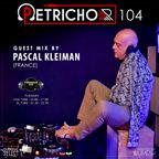 Petrichor 104 Guest Mix by Pascal Kleiman (France)