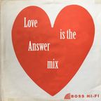 "Love Is The Answer" Mix