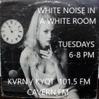 Cavern.fm / White Noise In A White Room #4 / August 1st 2023