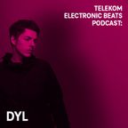 Telekom Electronic Beats Podcast 38 - DYL