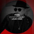 On Rotation 057: Louie Vega