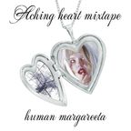 aching heart mixtape w/ human margareeta @ 20ft Radio - 16/02/2024