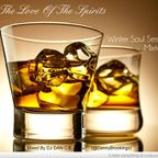 For The Love Of The Spirits: Winter Soul Session Mixtape