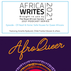 Africa Writes 2021: Of Heart & Home: Safe Houses for Queer Africans