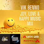 VIK BENNO Joy, Love & Happy Music Mix 28/07/23