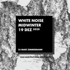 White Noise - Midwinter 2020