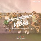 International Vibes, Vol. 12 - Latin Top 40 Mix