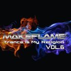 Trance Is My Religion Vol.6