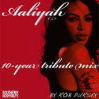 Aaliyah (RIP) 10-Year Tribute Mix - By Rob Pursey