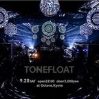 TONE FLOAT at OCTAVE KYOTO 2019.09.28