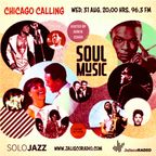 CHICAGO CALLING / MORE SOUL MUSIC