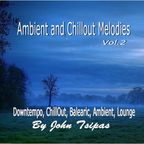 Ambient &  Chillout Melodies Vol.2