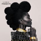 DJ Angel B! Presents: Soulfrica Vibecast (Episode 106) "Black & Gold" A Soulful Collective