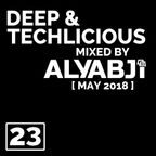 Deep & Techlicious 23 (May 2018)