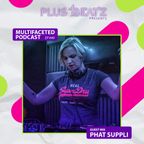 Multifaceted Podcast - Episódio #40 [Special Guest - Phat Suppli]