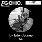 #42 FG CHIC Julien Jeanne - Radio FG - DJ Set 30-11-2023