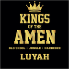 LUYAH - KINGS OF THE AMEN - GUEST MIX