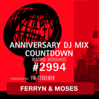 #02994 - RADIO KOSMOS - "ANNIVERSARY DJ MIX" with FERRYN & MOSES [DE] powered by FM STROEMER