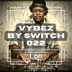 Vybez by Switch 022 | #jerseyclub | #hiphop | #trap | #rap |