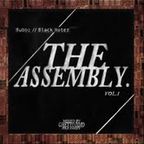 The Assembly (Bubbz // Black Notez)