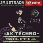 Black series JM Estrada dj NTCM m.s Nation TECNNO militia 023 factory sound