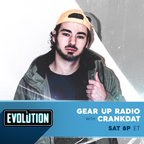 Crankdat - Gear Up Radio 012
