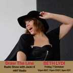 #225 Draw The Line Radio Show 07-10-2022 with guest mix 2nd hr by Beth Lydi