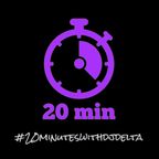 2̶0̶ ̶m̶i̶n̶u̶t̶e̶s̶ 40 minutes with DJ Delta - House Mixshow - #3