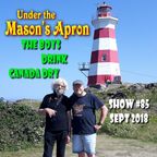 Under the Mason's Apron Folk Show #85 SEPT 2018