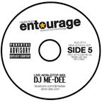 DJ Me-Dee - Entourage Side 5 New-School-Edit (AUG 2013)