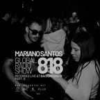 MARIANO SANTOS GLOBAL RADIO SHOW #818 (RECORDED LIVE AT ALBERTI (ARG) PART B