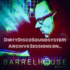 Dirty Disco Soundsystem - Archive Session - January 2024