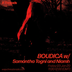 Boudica w/ Samantha Togni & Niamh - 03-Jan-20