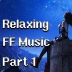 Relaxing Final Fantasy Music
