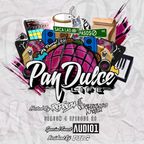 "The Pan Dulce Life" With DJ Refresh - Season 4 Episode 28 Feat. DJ LG & Audio1